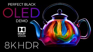 Perfect Black OLED Demo HDR 8K Ultra HD Dolby Vision™ 60fps [upl. by Eneroc]