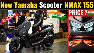 New Yamaha ScooterðŸ›µYamaha NMAX 155 LaunchðŸ”¥Best Scooter Under 1 LakhðŸ”¥Best Maxi Scooter 2024â¤ï¸â€ðŸ”¥ [upl. by Hamimej]