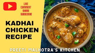 Kadhai Chicken easy and quick recipe  2021  Preeti Malhotras Kitchen [upl. by Oech]