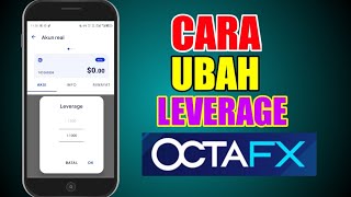 Cara Mengubah Leverage pada Aplikasi Octafx  Octa Broker [upl. by Remoh]