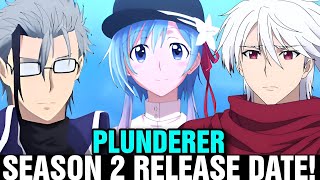 PLUNDERER SEASON 2 RELEASE DATE SITUATION [upl. by Angelita]