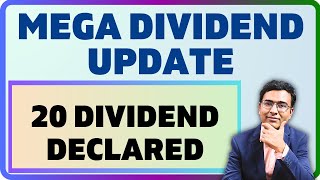 Mega Dividend update  20 Dividend declared in January 2024 [upl. by Oinimreh841]