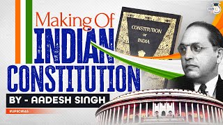 Making of the Indian Constitution  Republic Day  Polity  UPSC GS [upl. by Libbna]