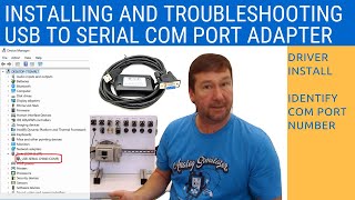 USB to Serial Port Installation and Troubleshooting  Downloading Drivers Changing Com Port Number [upl. by Drewett]