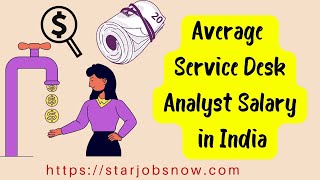 Average Service Desk Analyst Salary in India [upl. by Odin919]