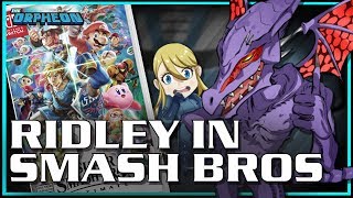 What is the big deal with Ridley in Smash amp Prime 4 recap [upl. by Yelkao]