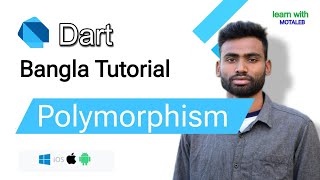 Dart Programming Bangla Tutorial Polymorphism Learn With MotalebAbdul Motaleb [upl. by Nhojleahcim654]