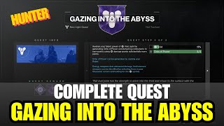 Gazing Into The Abyss Quest  Hunter New Character Campaign in The Final Shape Destiny 2 [upl. by Johnston]