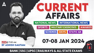 78 JANUARY CURRENT AFFAIRS 2024  ALL EXAMS IMP CURRENT AFFAIRS  ASHISH GAUTAM SIR [upl. by Tedder]