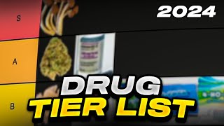 DRUG TIER LIST 2024 [upl. by Daukas]