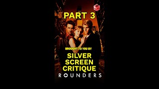 Rounders 1998  Part 2  A Review by Silver Screen Critique [upl. by Nesila]