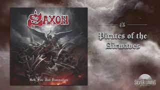 Saxon  Pirates Of The Airwaves Official Audio [upl. by Ryle]