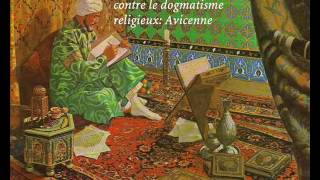 Les philosophes arabes contre le dogmatisme religieux ● Avicenne [upl. by Nythsa]