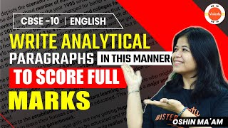 Write Analytical Paragraph in This Manner to Score Full Marks  Class 10 English  CBSE 2024 [upl. by Tedmund]