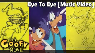 A Goofy Movie  Eye To Eye HD Music Video  Lyrics [upl. by Enaed]