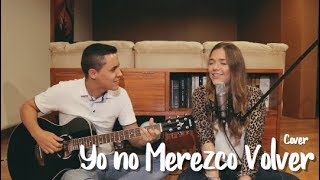 YO NO MEREZCO VOLVER  Morat Cover JampA [upl. by Maier]