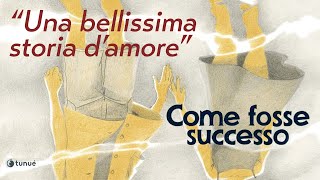 COME FOSSE SUCCESSO di Lorenzo Coltellacci e Tamara Tantalo  Graphic novel fumetto [upl. by Benioff]