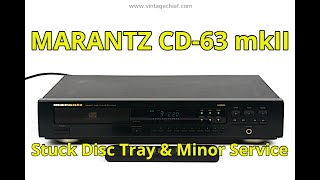 Marantz CD63 mkII Stuck Disc Drawer and Minor Service [upl. by Myrta446]