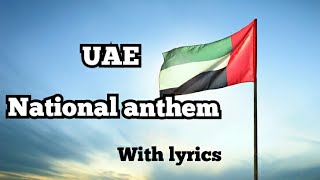 UAE NATIONAL ANTHEM WITH ENGLISH LYRICS  ISHI BILADI  UAE NATIONAL DAY [upl. by Atsirk]