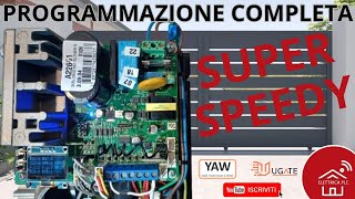 12ACE PROGRAMMAZIONE COMPLETA SUPER SPEEDY  PROVE DI FUNZIONAMENTO CANCELLO SCORREVOLE [upl. by Eilime]