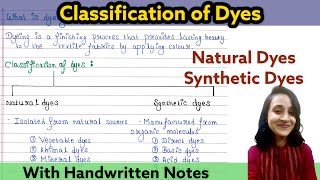 Classification of dyes  Natural dye  Synthetic dye  Readymade notes [upl. by Aelc]