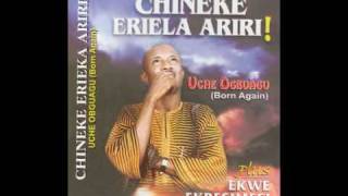 UCHE OGBUAGU  CHINEKE ERIELA ARIRI 1 [upl. by Clay]