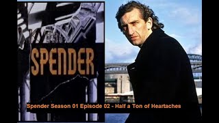 Spender S01E02  Half a Ton of Heartaches [upl. by Evans]