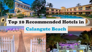 Top 10 Recommended Hotels In Calangute Beach  Luxury Hotels In Calangute Beach [upl. by Orferd956]