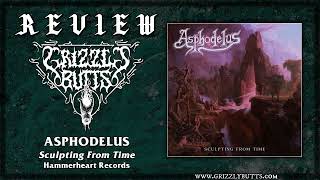 ASPHODELUS Sculpting From Time Hammerheart Records 2023  PostReview [upl. by Rednaeel]