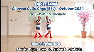 DIP IT LOW by Aurora Line Dance I Choreo by Colin Ghys BEL I October 2024 [upl. by Nasaj]