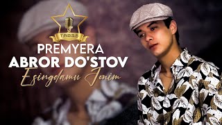 ABROR DOSTOV  Jonli ijroda premyera  ESINGDAMU JONIM [upl. by Bail]