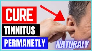 Cure Tinnitus Permanently amp Naturally [upl. by Jahdiel]