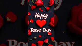 Happy Rose Day status 2024  7 february rose day status shorts whatsappstatus roseday 2024 [upl. by Curcio]