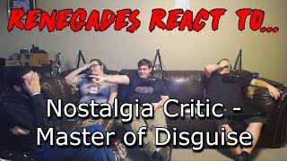 Renegades React to Nostalgia Critic  Master of Disguise [upl. by Anabel]