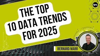 The Top 10 Data Trends 2025 [upl. by Lrak295]