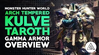 Monster Hunter World  Arch Tempered Kulve Taroth Gamma Armor Set [upl. by Hake]