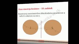 017 Izometrijska preslikavanja u ravni osna i centralna simetrija [upl. by Nahtannoj918]