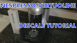 Nespresso VertuoLine Descale Tutorial [upl. by Tyra]