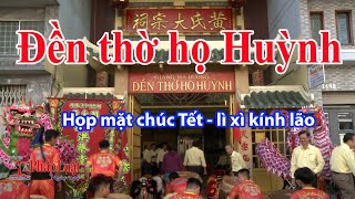 Đền thờ họ Huỳnh TPHCM họp mặt chúc Tết  Lì xì kính lão [upl. by Anowahs]