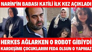 Narin Mahkemesi Baba Arif Güran Katili Açıkladı Herkes Ağlarken o Robot Gibi Anne Yüksel Salim Güran [upl. by Eisned74]