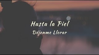 Carla Morrison  Hasta la piel letra [upl. by Nelhsa]