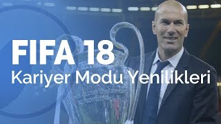 ⚽ KARİYER YENİLİKLERİ EFSANE OLMUŞ  FIFA 18 [upl. by Domenico140]