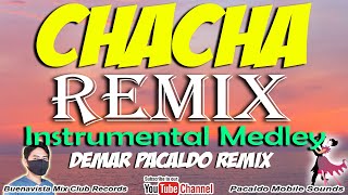 CHACHA DISCO MEDLEY REMIX  Demar Pacaldo Remix   Sayawan at Tugtugan  Old Chacha Remix Nonstop [upl. by Yentruoc]