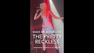 The Pretty Reckless  Make Me Wanna Die  Live  Manchester Academy 27 October 2022 [upl. by Hsuk]