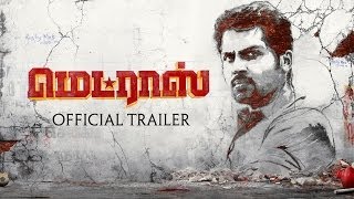 Madras Official Trailer  Karthi Catherine Tresa  Pa Ranjith  Santhosh Narayanan [upl. by Paulina]