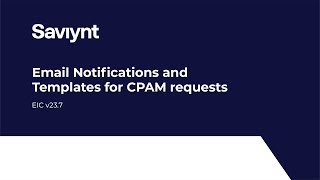 237  Email Notifications and Templates for CPAM requests [upl. by Atener]