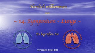 14 Symposium  Lunge  2022 [upl. by Ettenwad837]