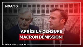 NDA90 · Après la censure Macron démission [upl. by Eniawed]