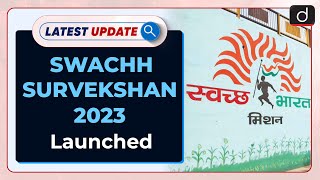 Swachh Survekshan 2023 Launched  Latest update  Drishti IAS English [upl. by Pufahl155]