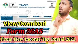 How to Download Form 26AS from New income Tax Efiling Portal 26as form kese Download kare [upl. by Htirehc]